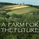 Farm for the future